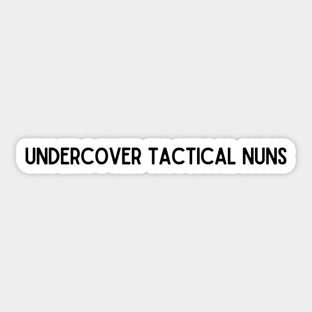 undercover tactical nuns - Warrior Nun - Kristina Tonteri-Young, Alba Baptista, avatrice, alva silva and sister beatrice Sticker by tziggles